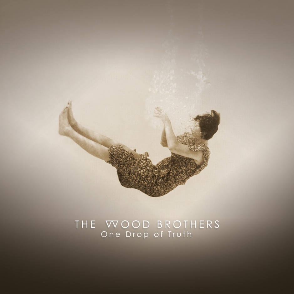 The Woods Brothers - One Drop Of Truth